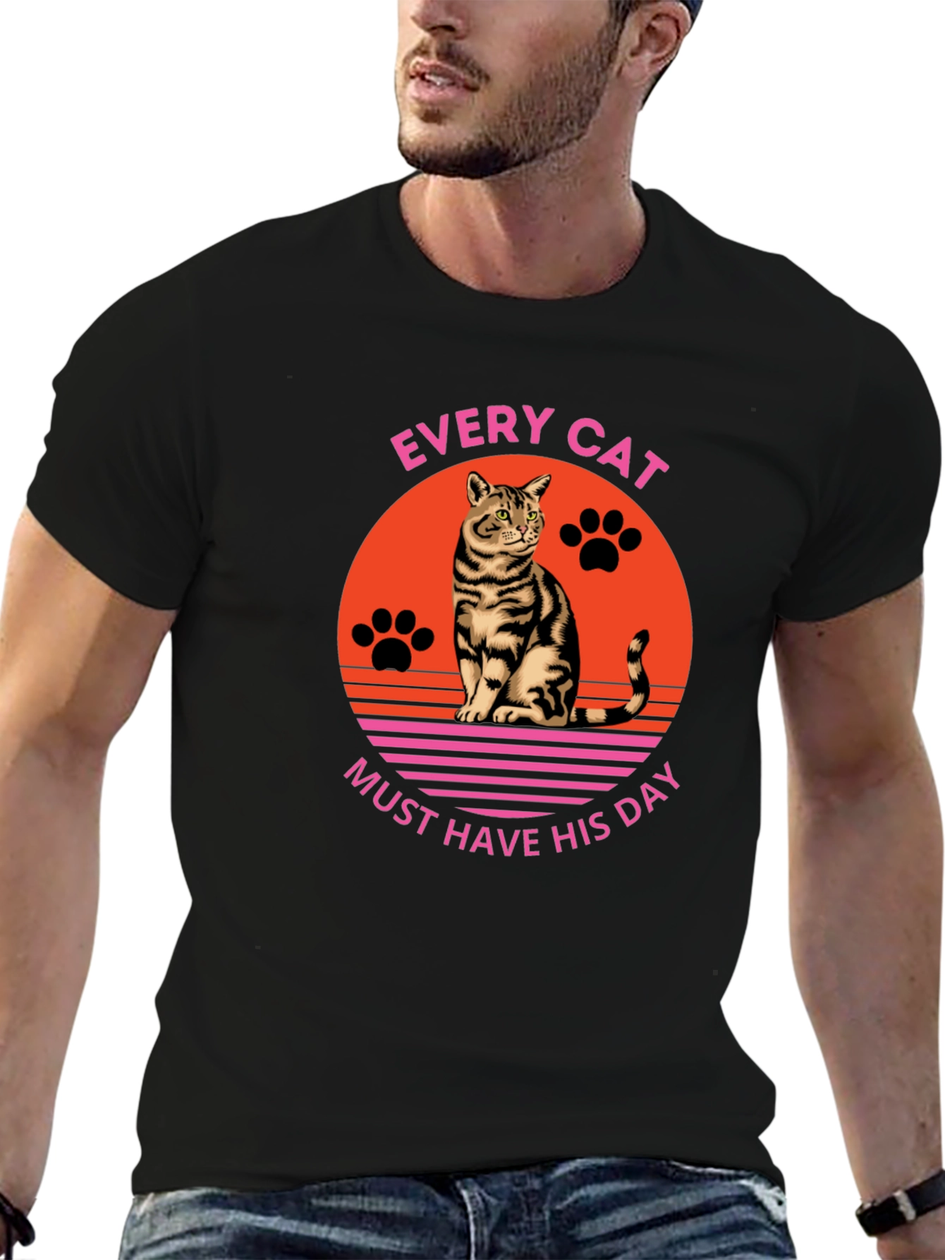 Every Cat Must Have His Day T-Shirt