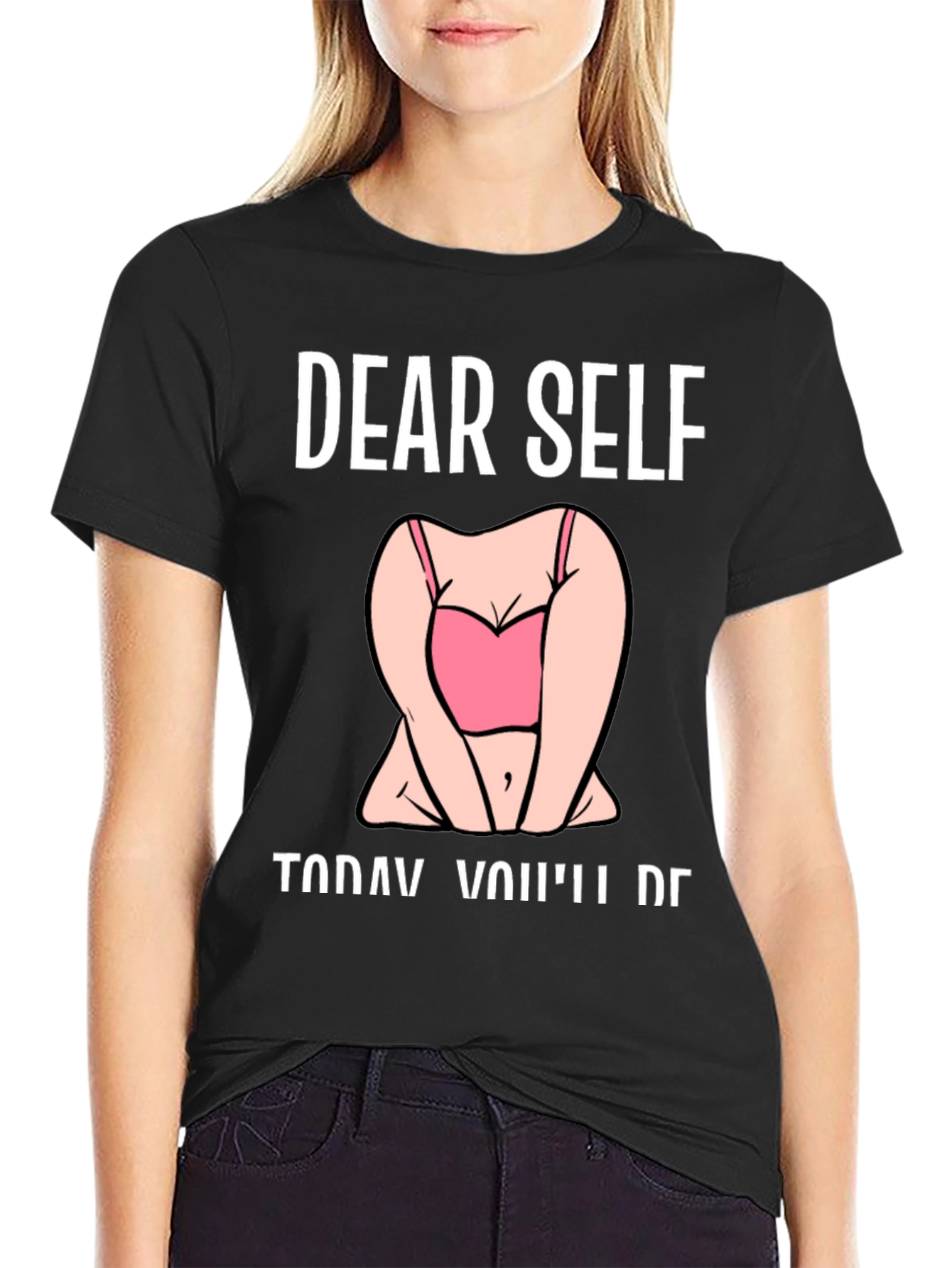 Dear Self T-Shirt