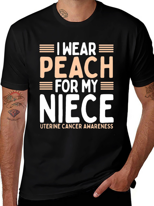 I Wear Peach for My Niece Uterine Cancer Awareness Tee