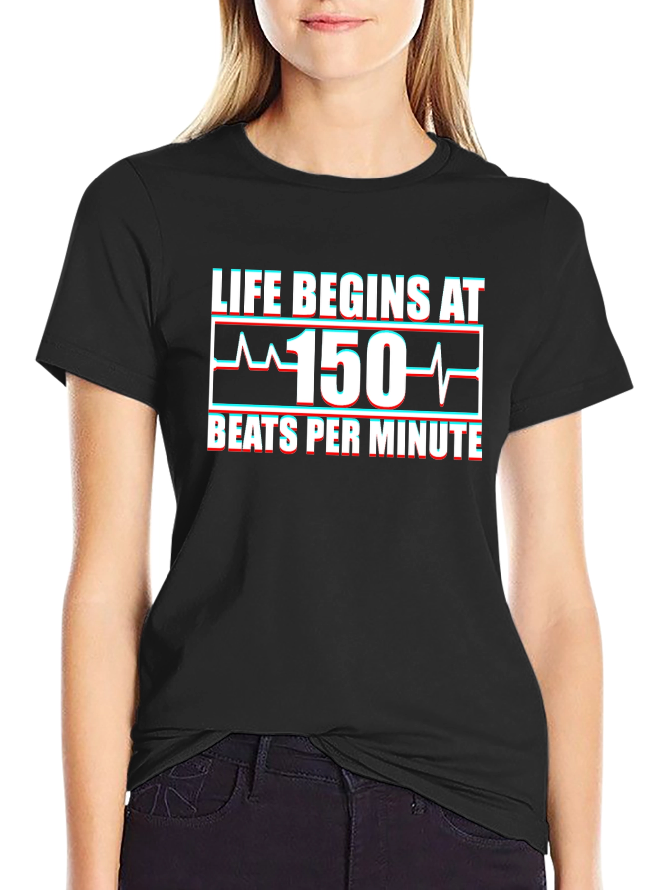 Life Begins at 150 BPM T-Shirt