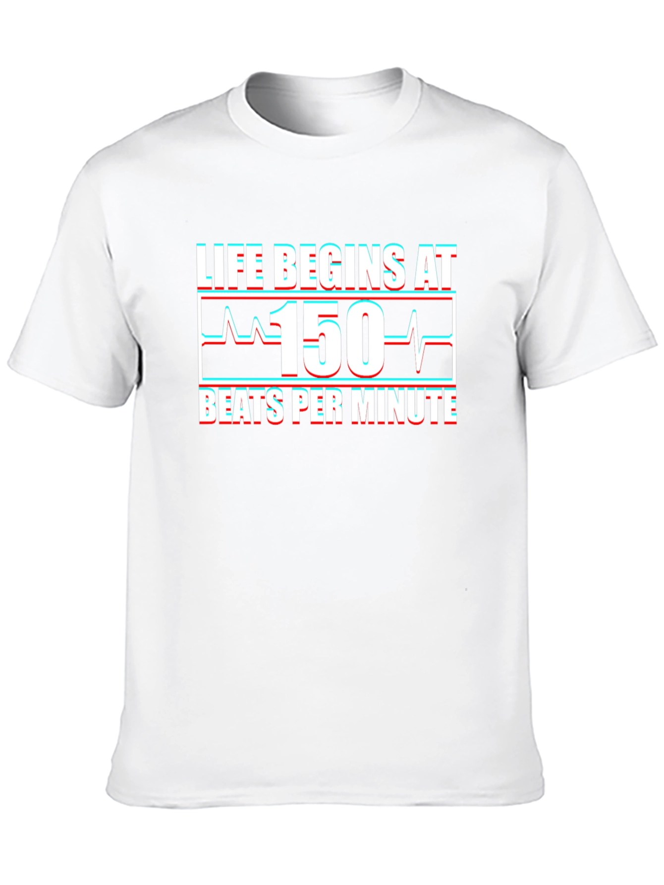 Life Begins at 150 BPM T-Shirt