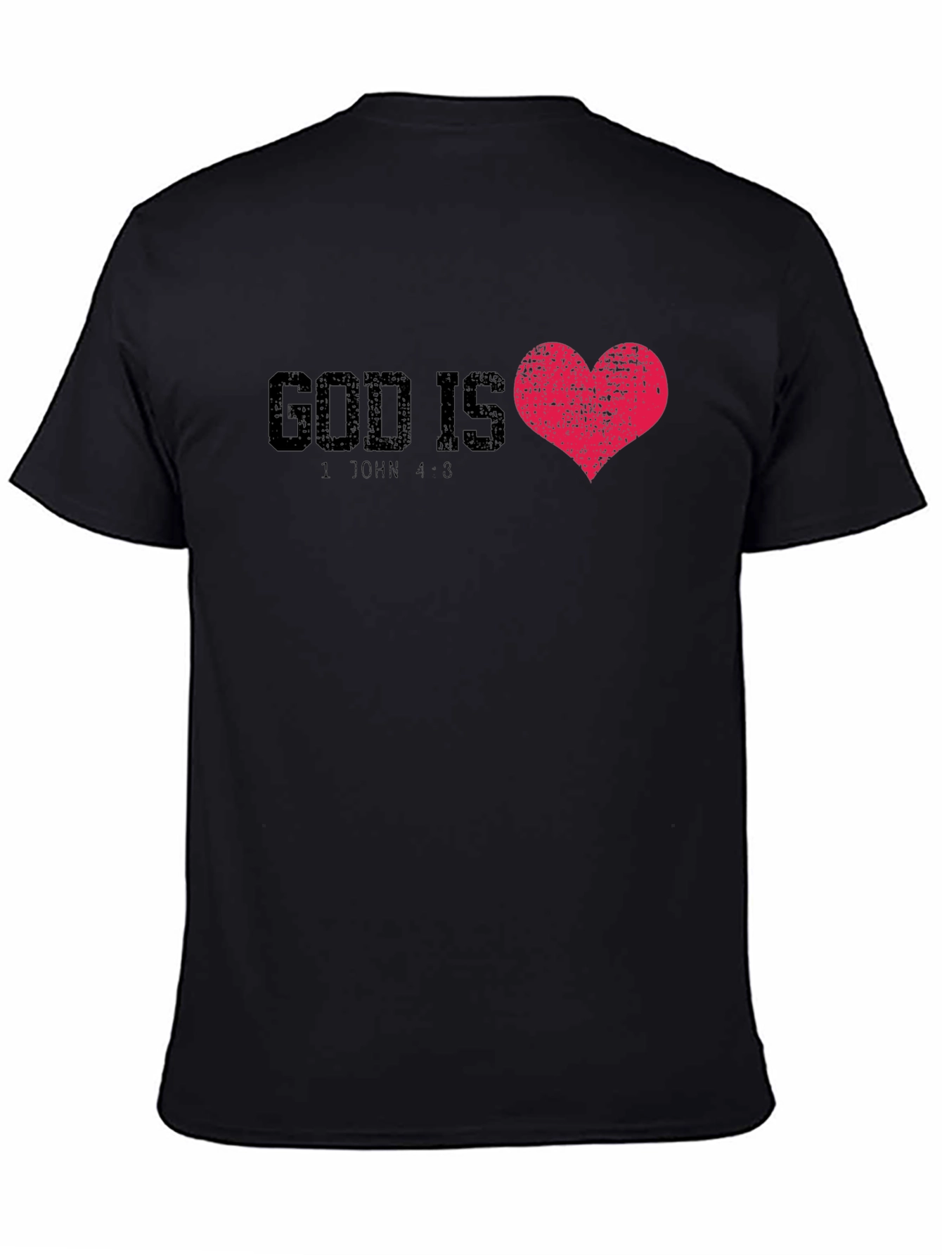 God Is Love T-Shirt - Religious Graphic Tee