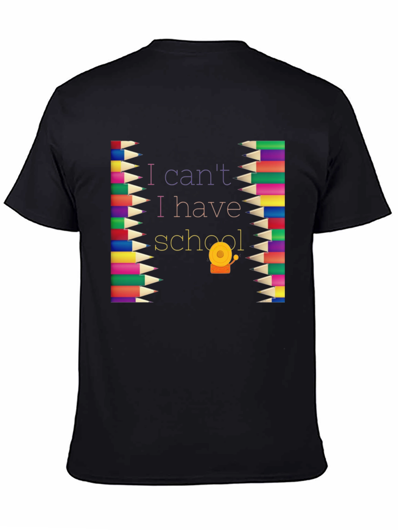 I Cant I Have School Graphic Tee