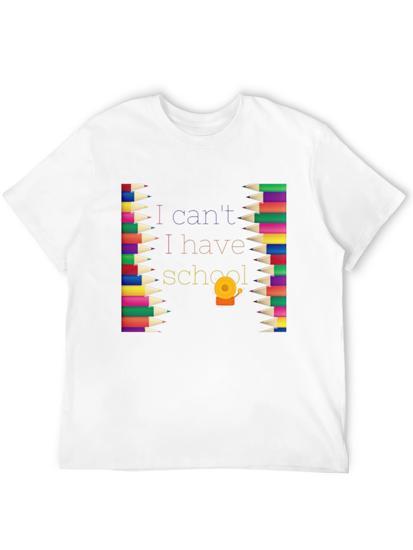 I Cant I Have School Graphic Tee