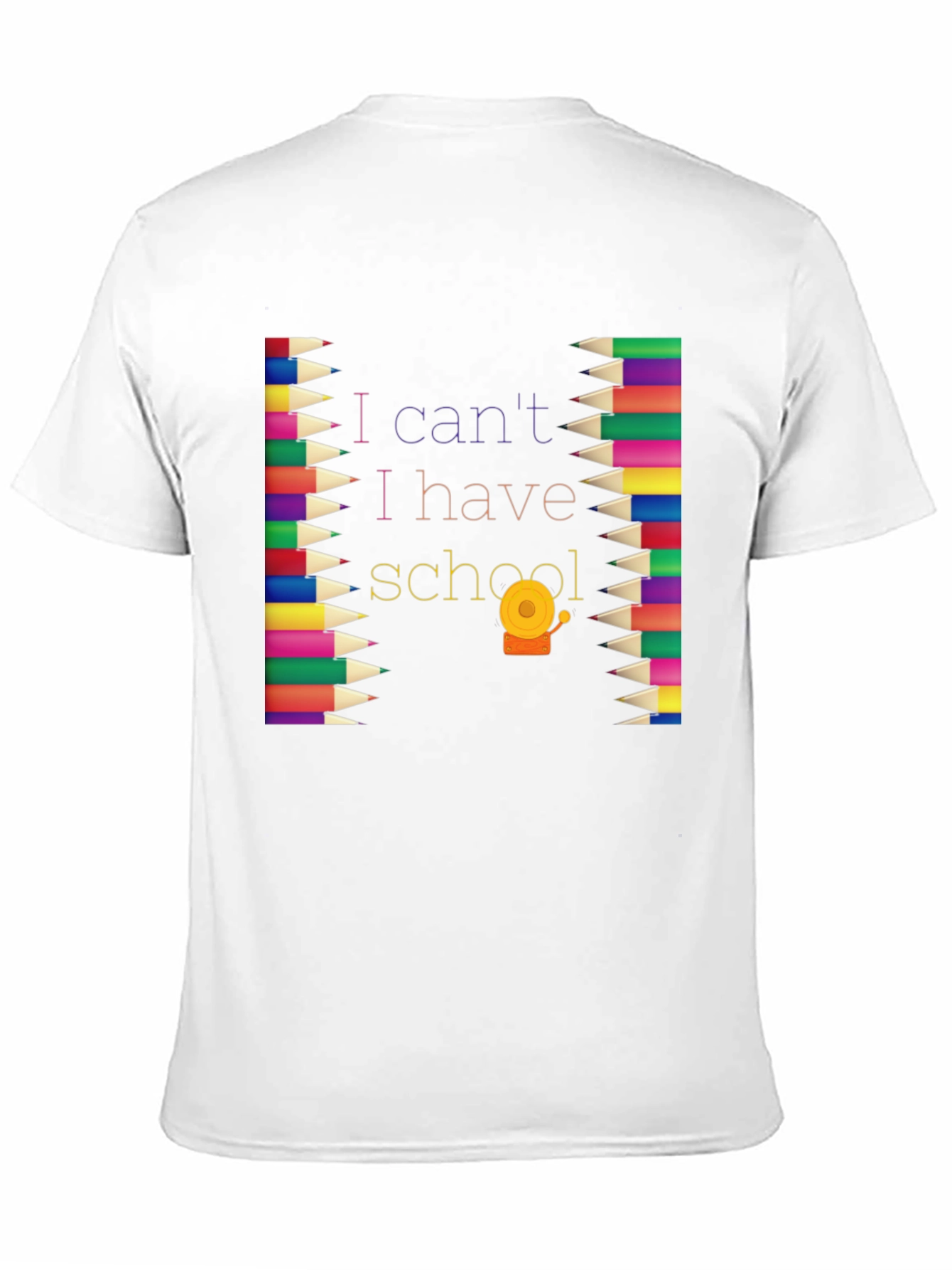 I Cant I Have School Graphic Tee