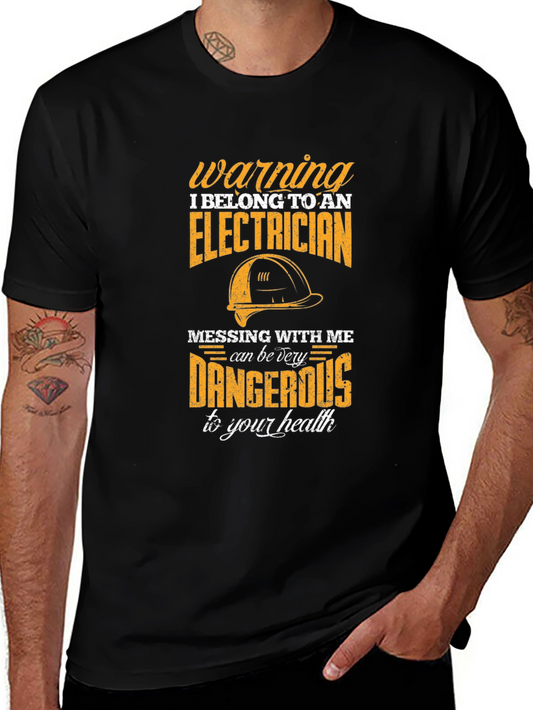 Electrician Warning T-Shirt - Funny Bold Design