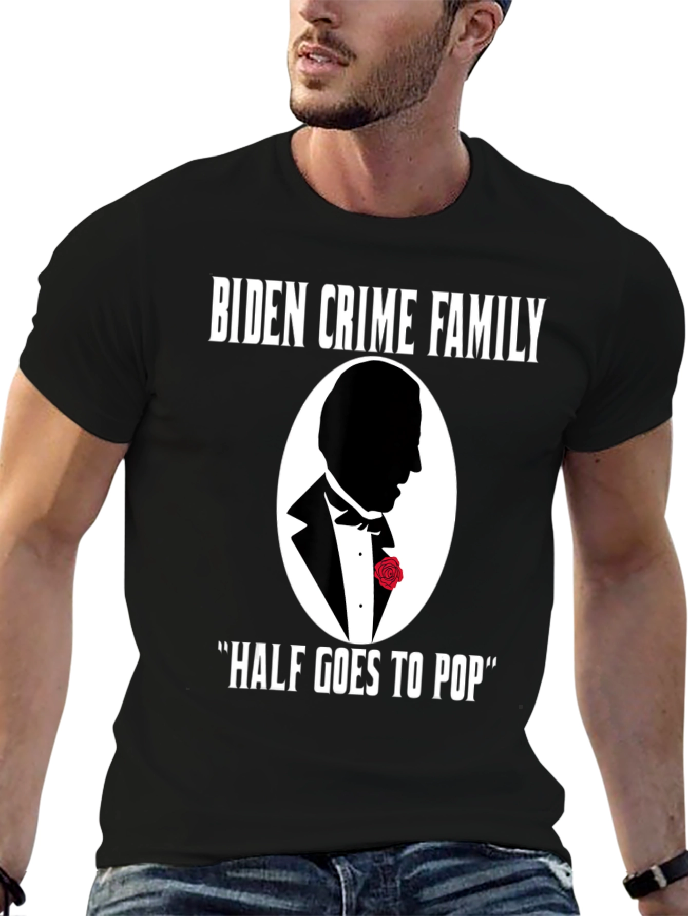 Biden Crime Family Half Goes to Pop T-Shirt