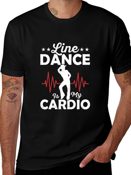 Line Dance Is My Cardio T-Shirt
