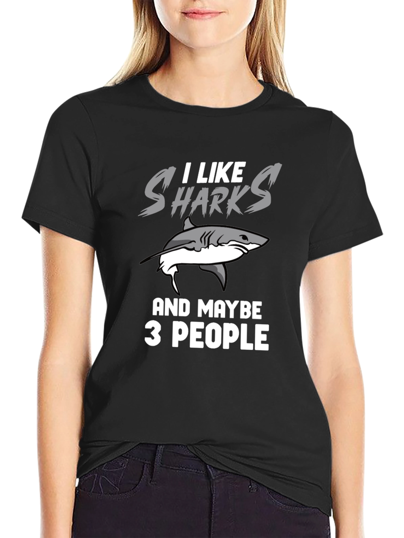 I Like Sharks and Maybe 3 People T-Shirt