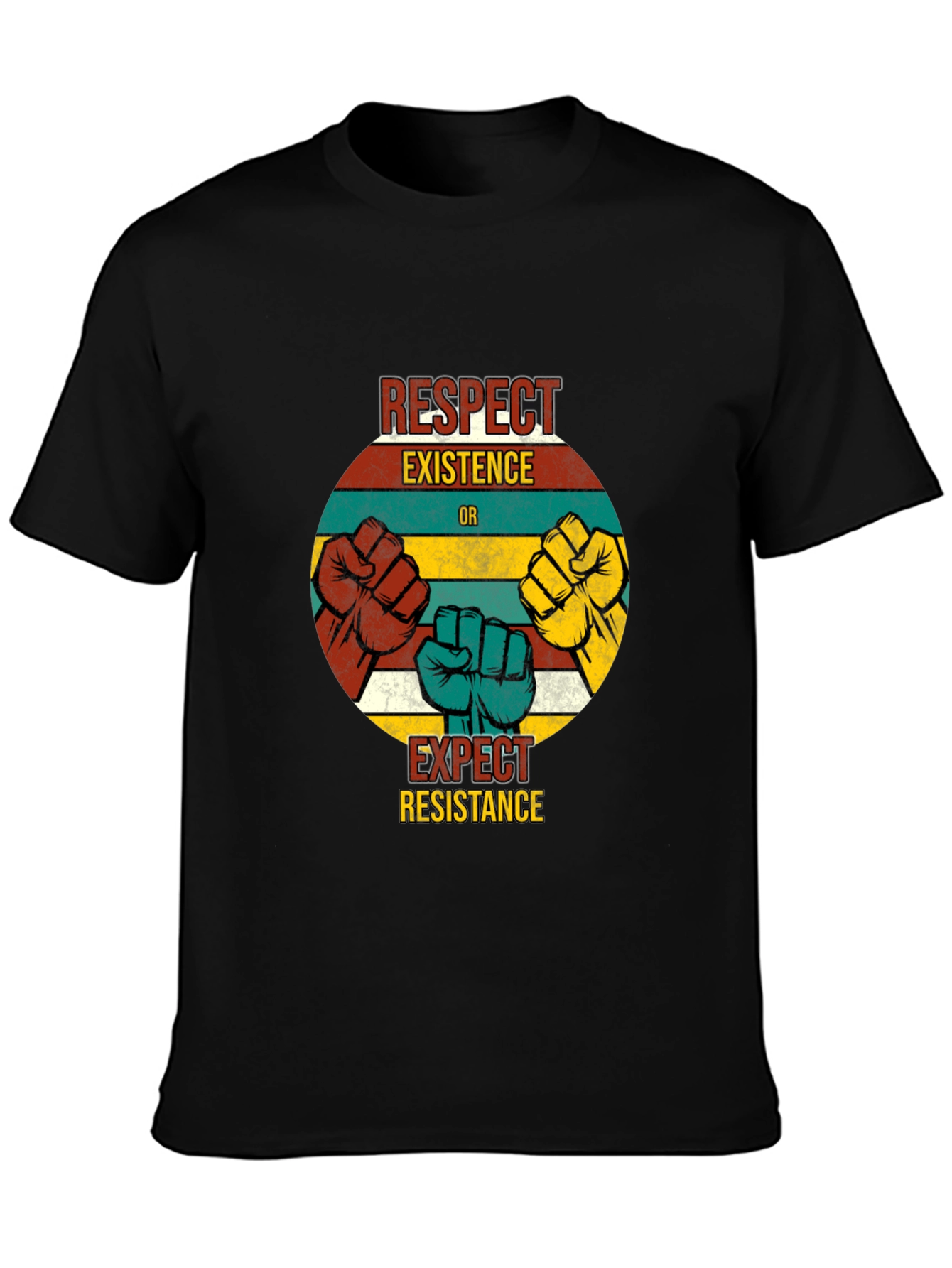 Respect Existence T-Shirt - Resist Hate