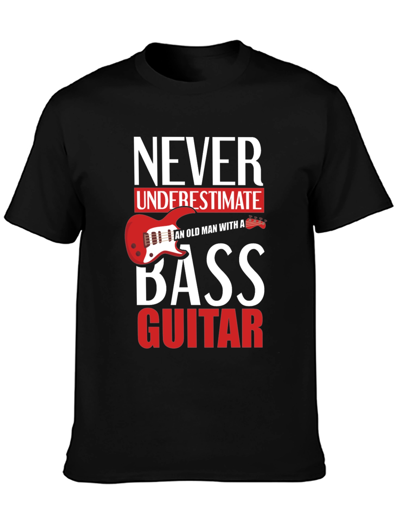 Never Underestimate Old Man With a Bass Guitar T-Shirt