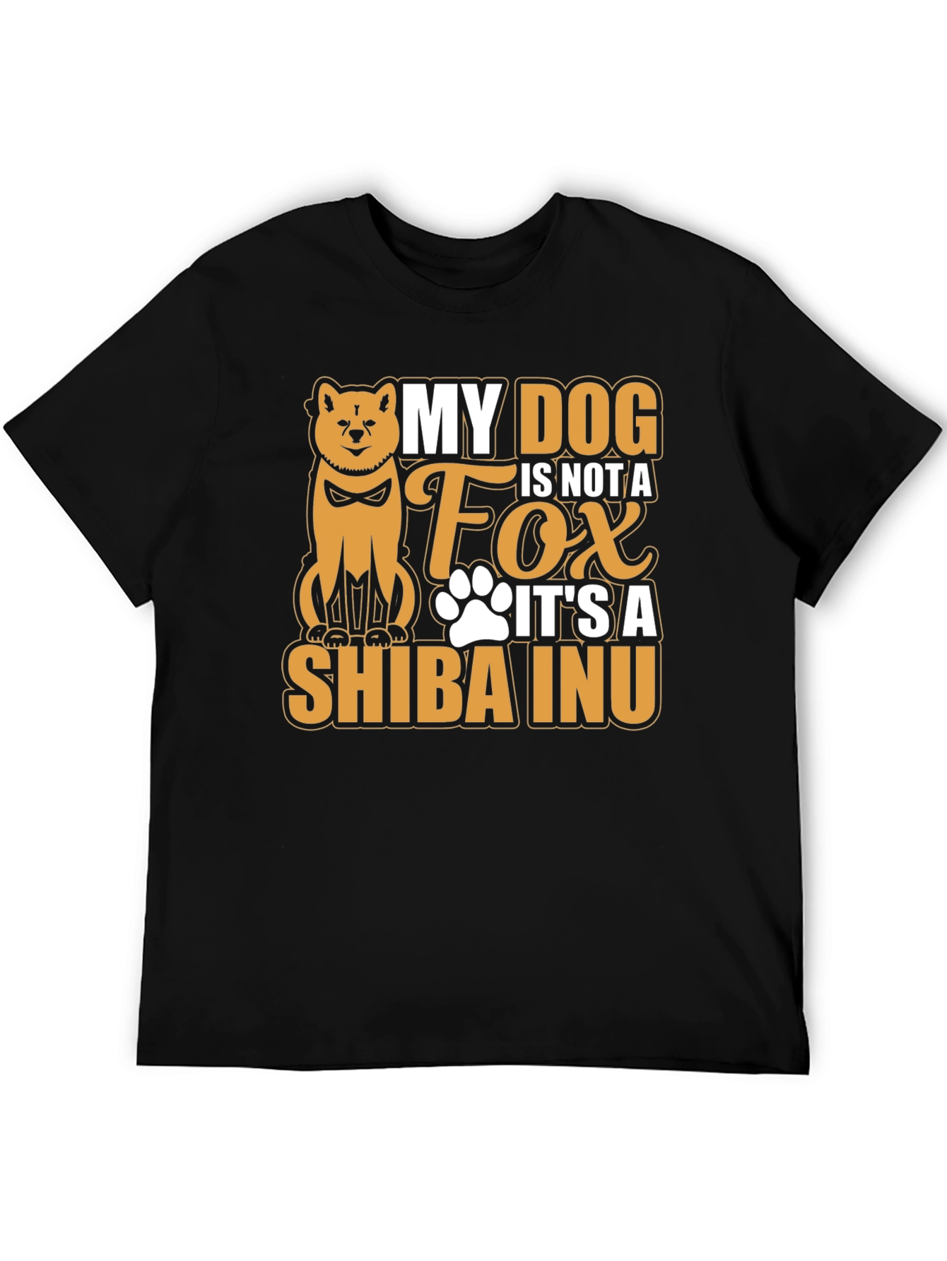 My Dog is Not a Fox Shiba Inu T-Shirt