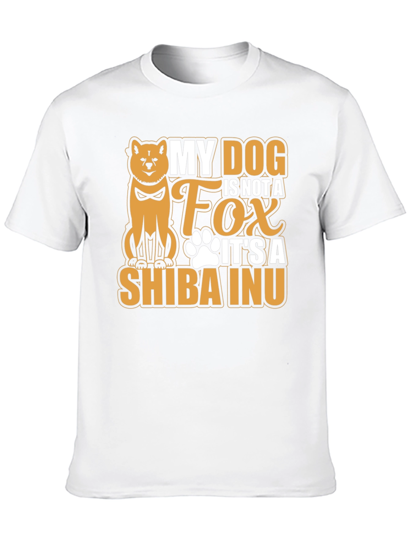 My Dog is Not a Fox Shiba Inu T-Shirt