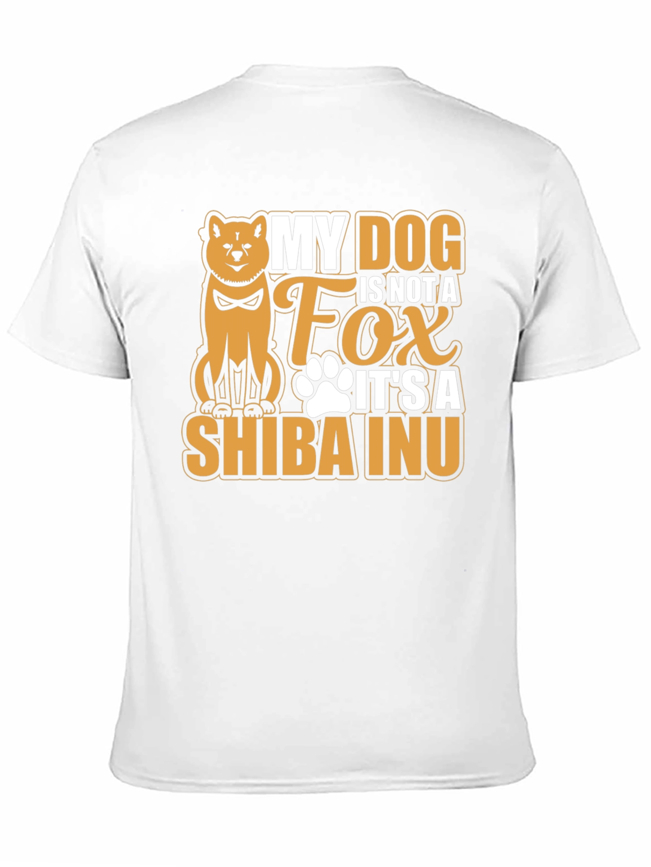 My Dog is Not a Fox Shiba Inu T-Shirt