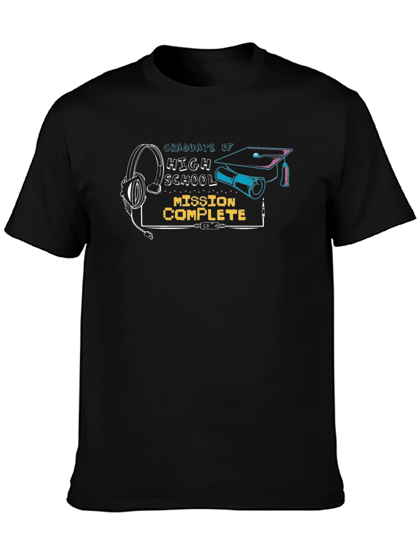 Graduate of High School Mission Complete Black Tee