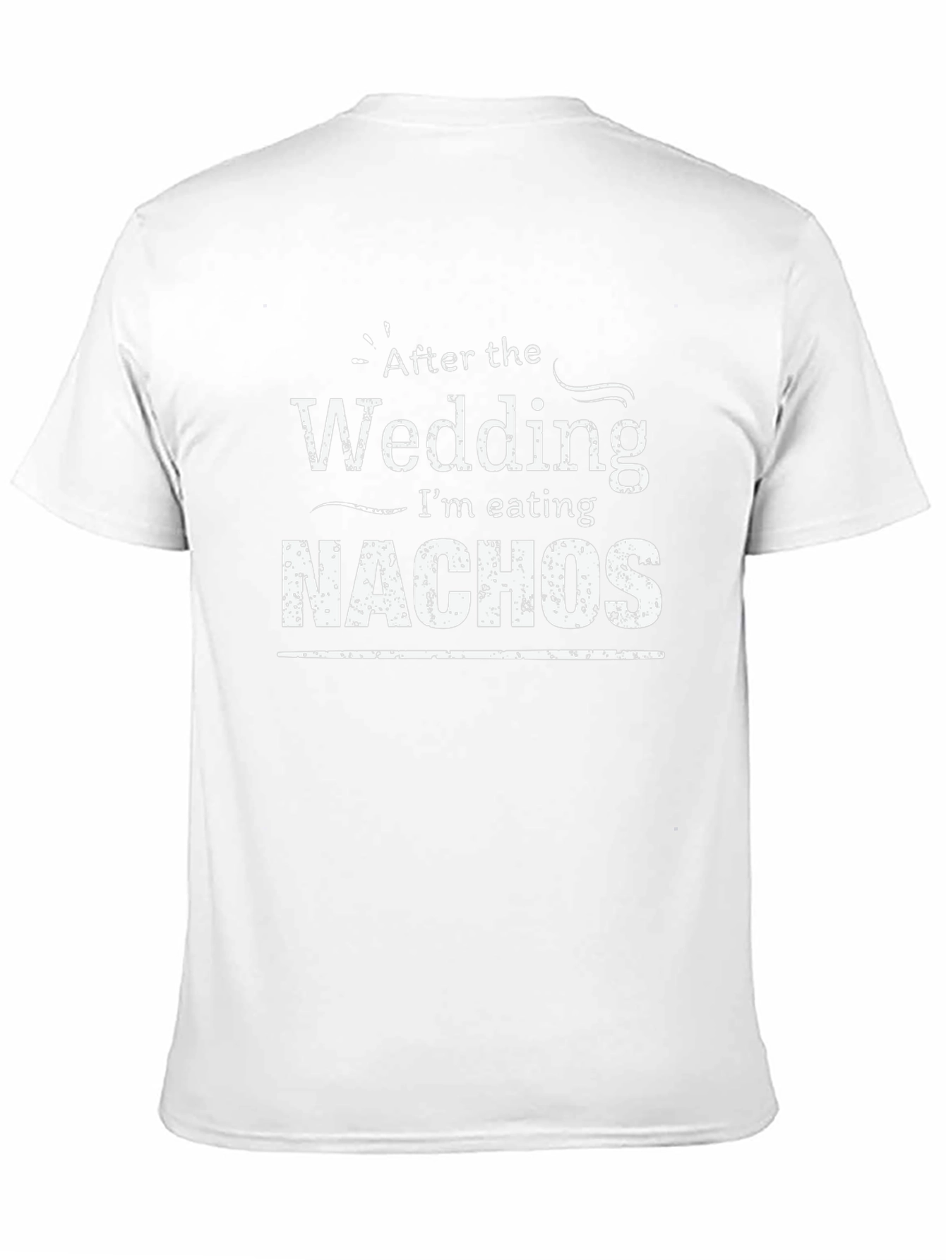 Funny After Wedding Nachos Graphic T-Shirt