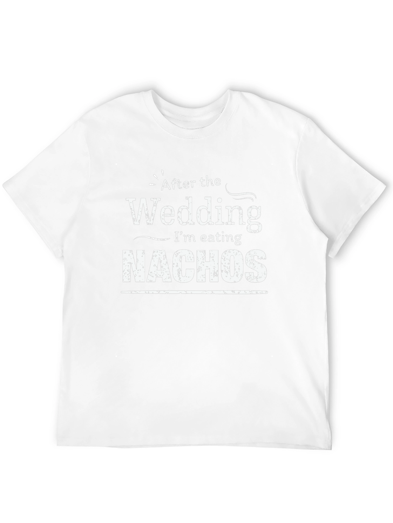 Funny After Wedding Nachos Graphic T-Shirt