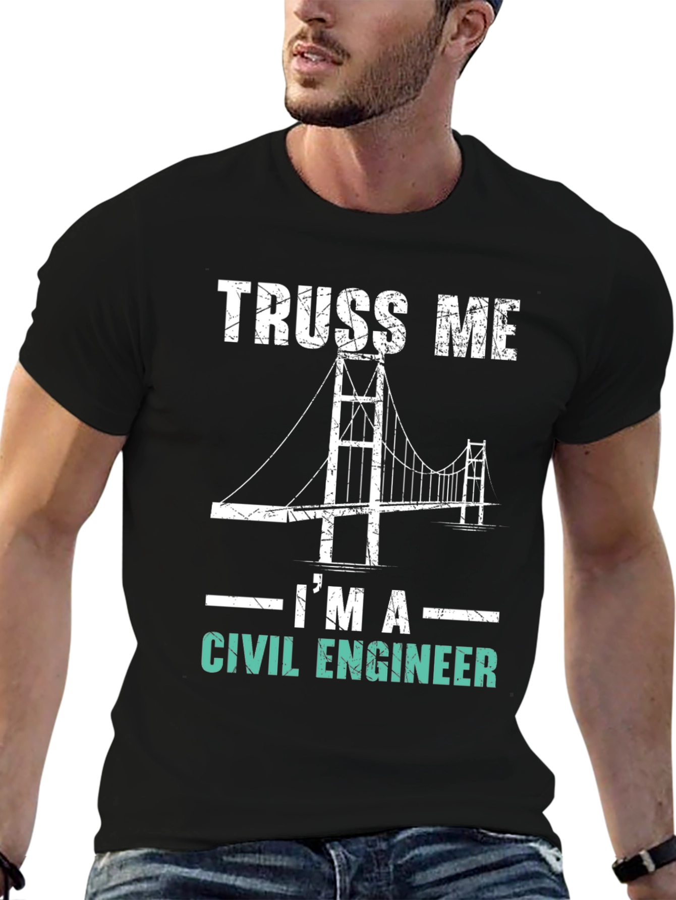 Truss Me Im A Civil Engineer Graphic Tee