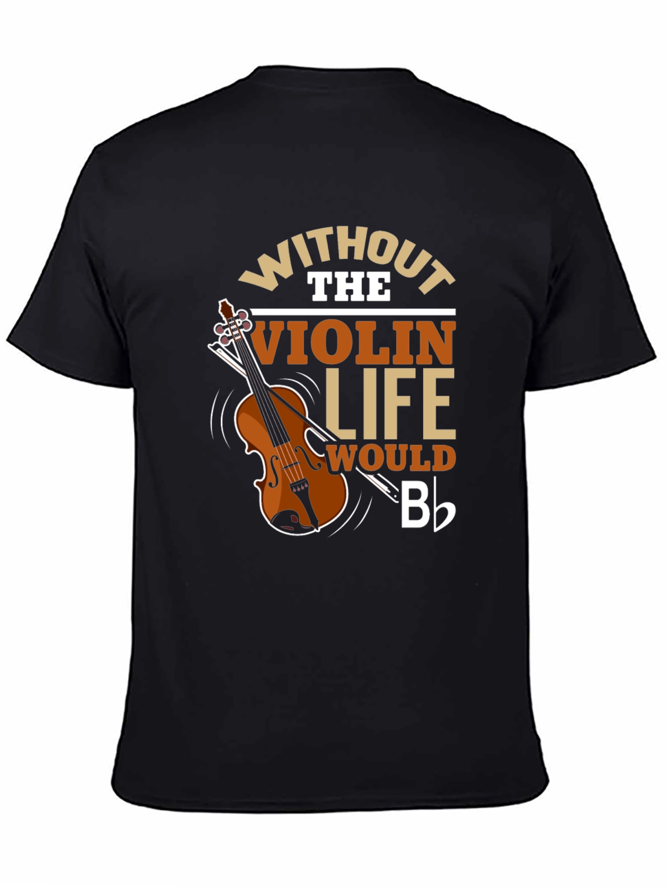 Violin Life T-Shirt - Music Lover Tee