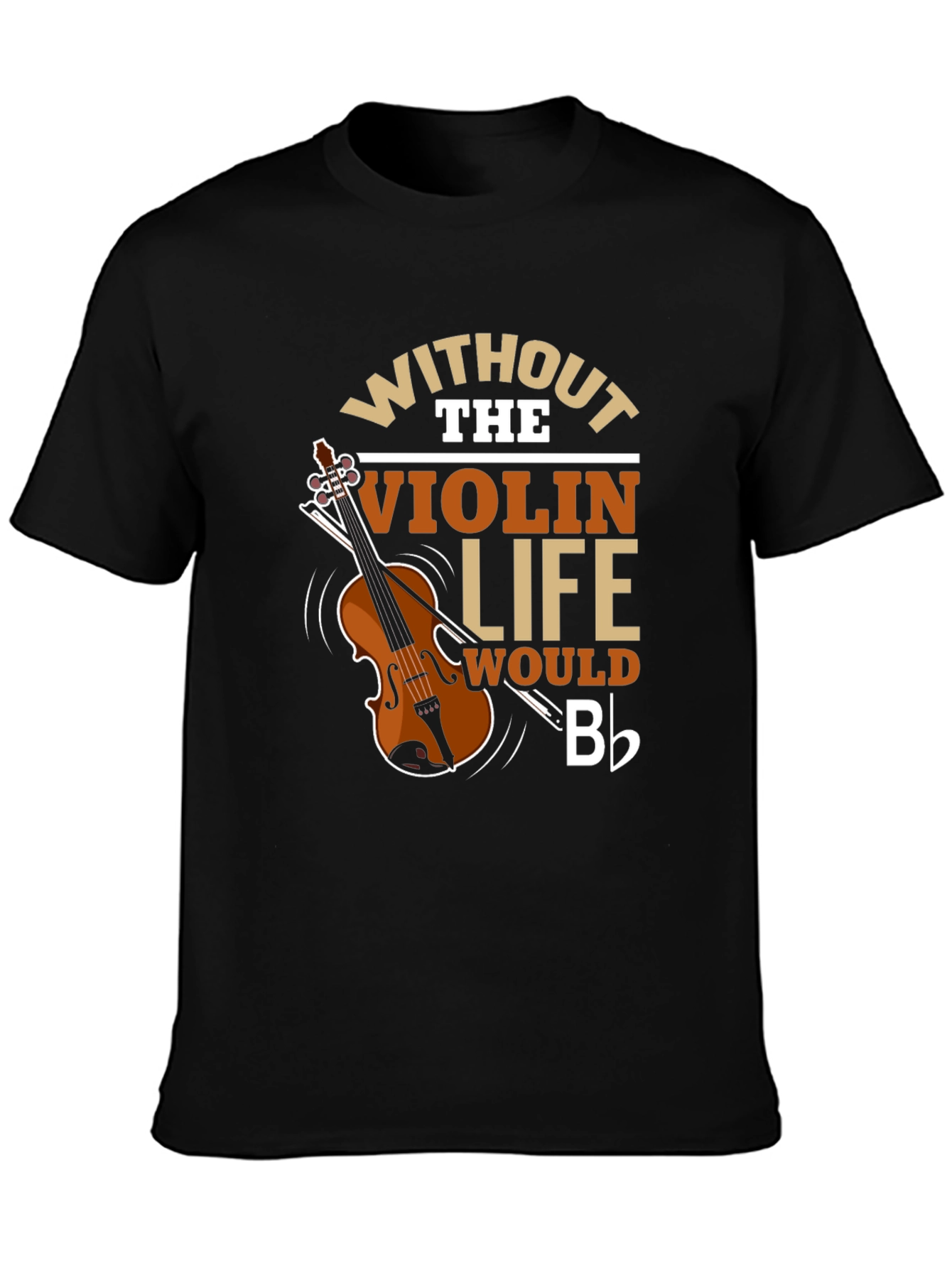 Violin Life T-Shirt - Music Lover Tee