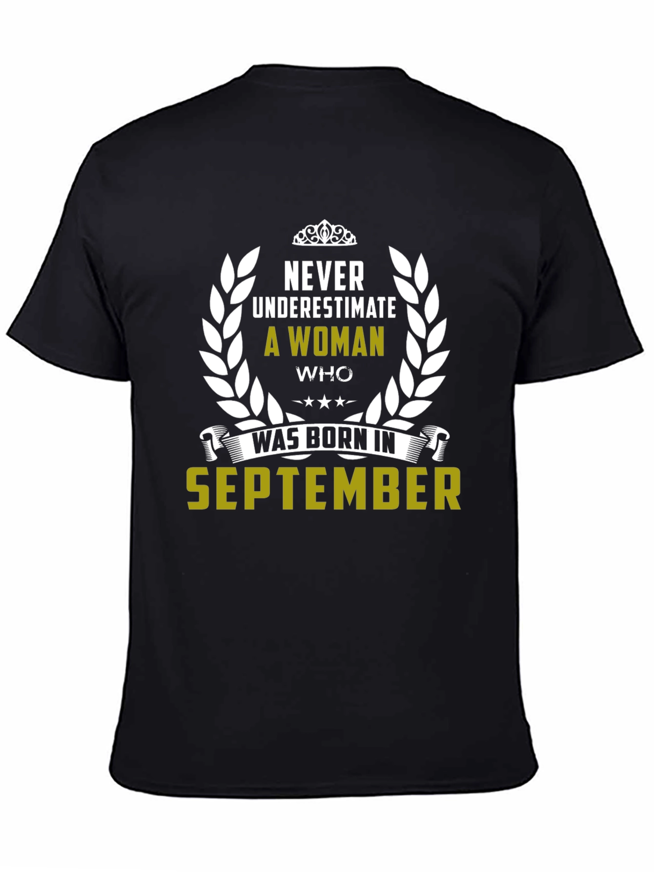 Never Underestimate September Woman T-Shirt