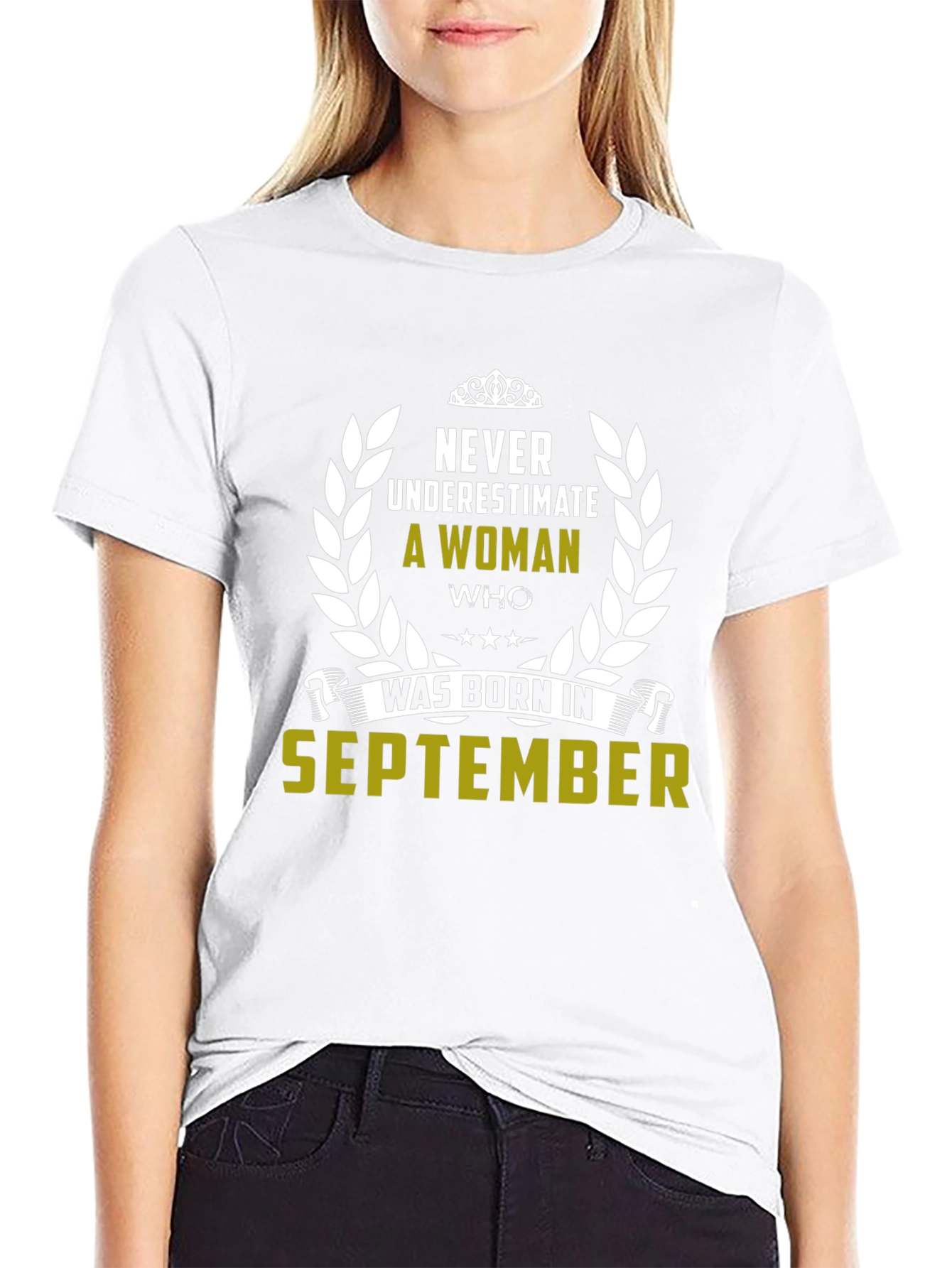 Never Underestimate September Woman T-Shirt