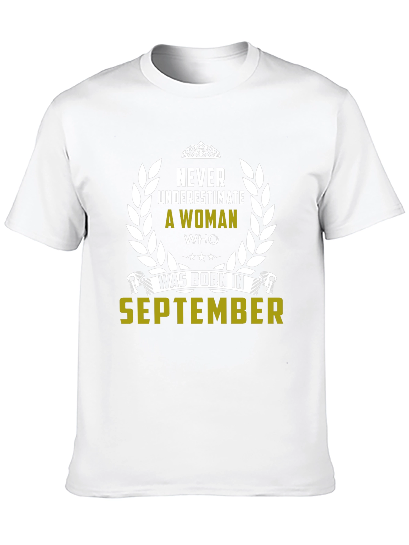 Never Underestimate September Woman T-Shirt