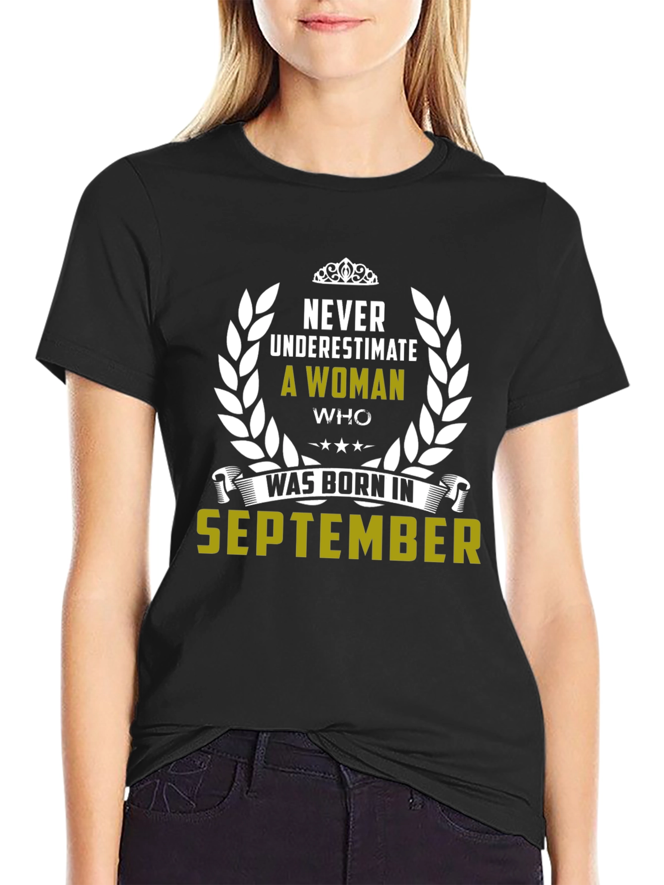 Never Underestimate September Woman T-Shirt