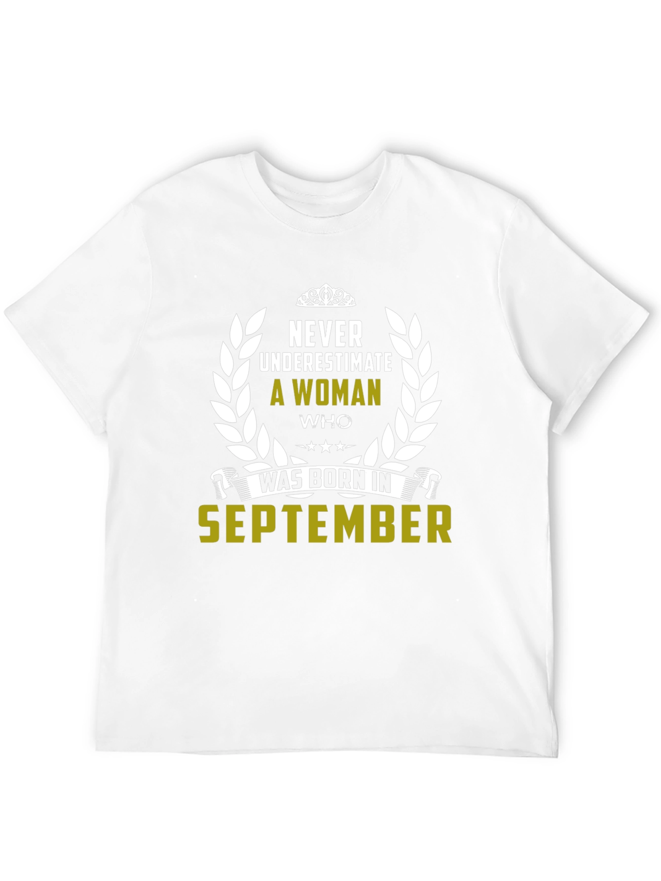 Never Underestimate September Woman T-Shirt