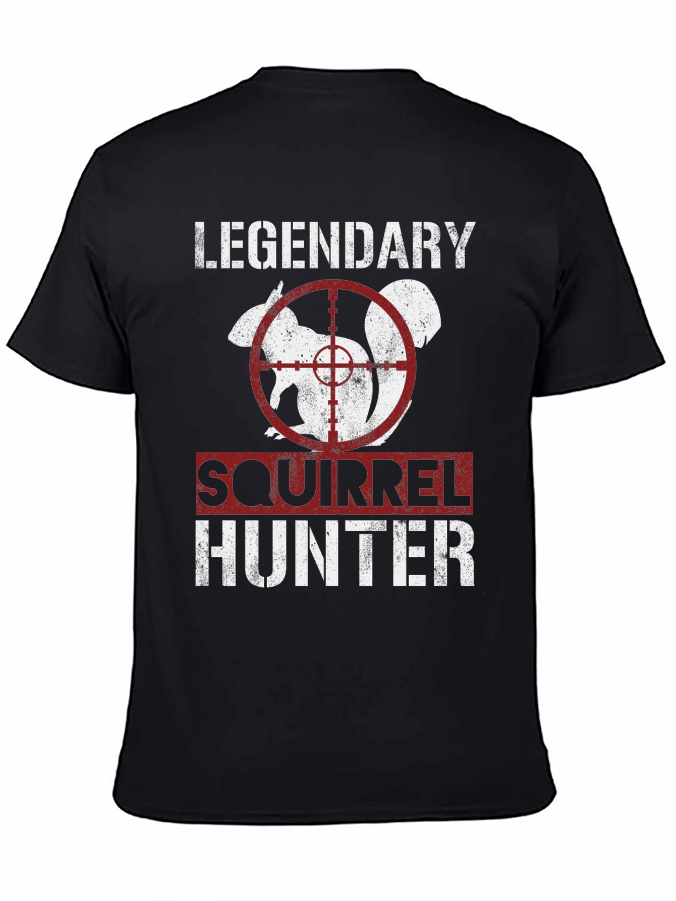 Legendary Squirrel Hunter T-Shirt