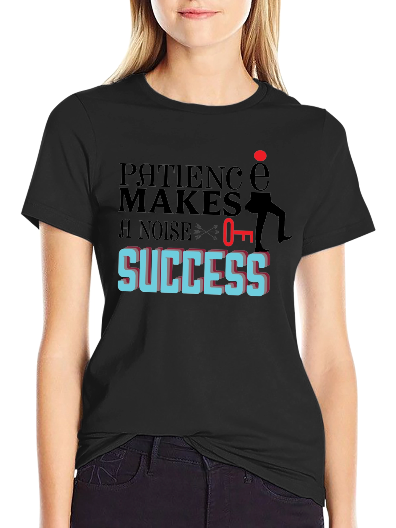 Patience Makes Noise For Success T-Shirt