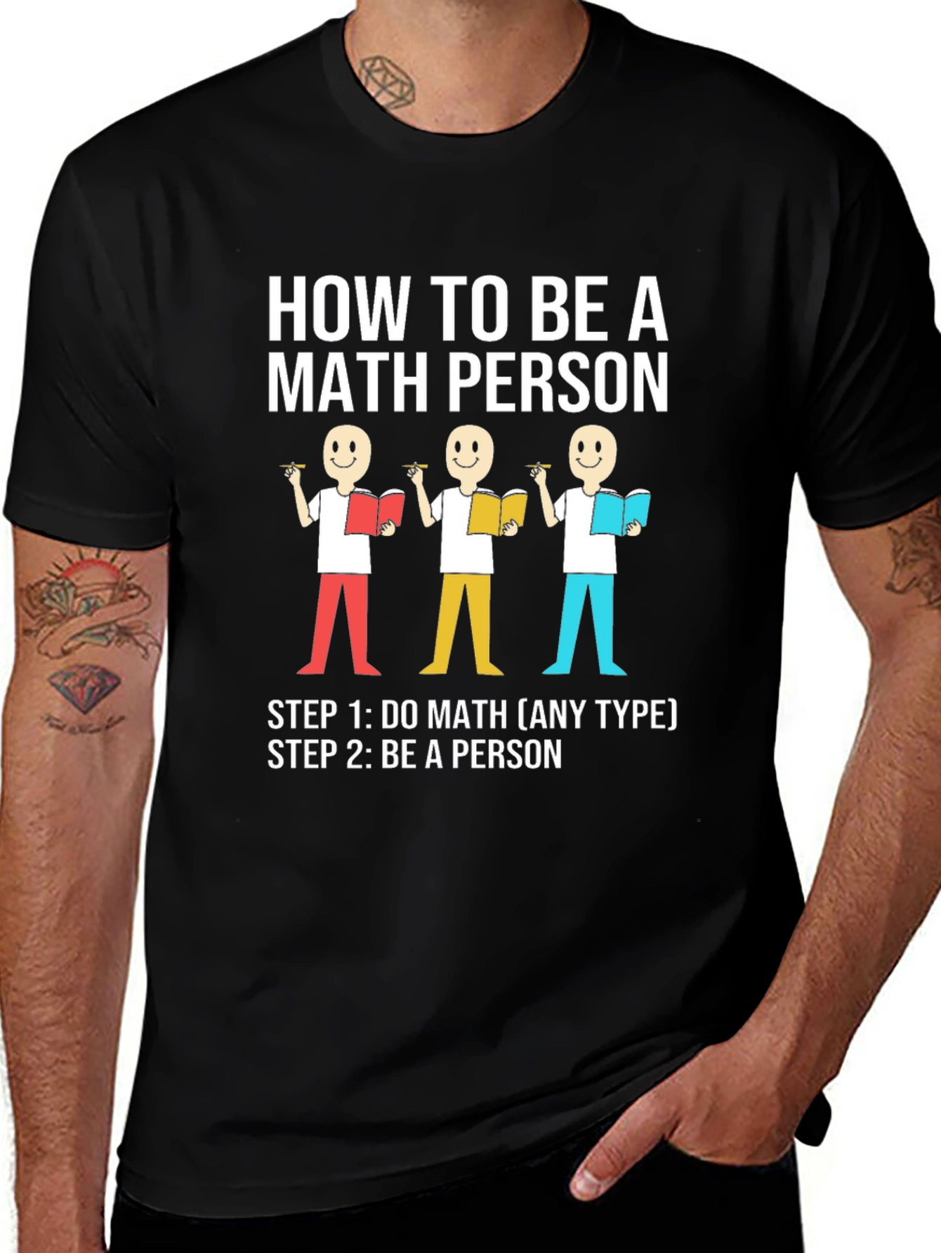 How to Be a Math Person Graphic T-Shirt