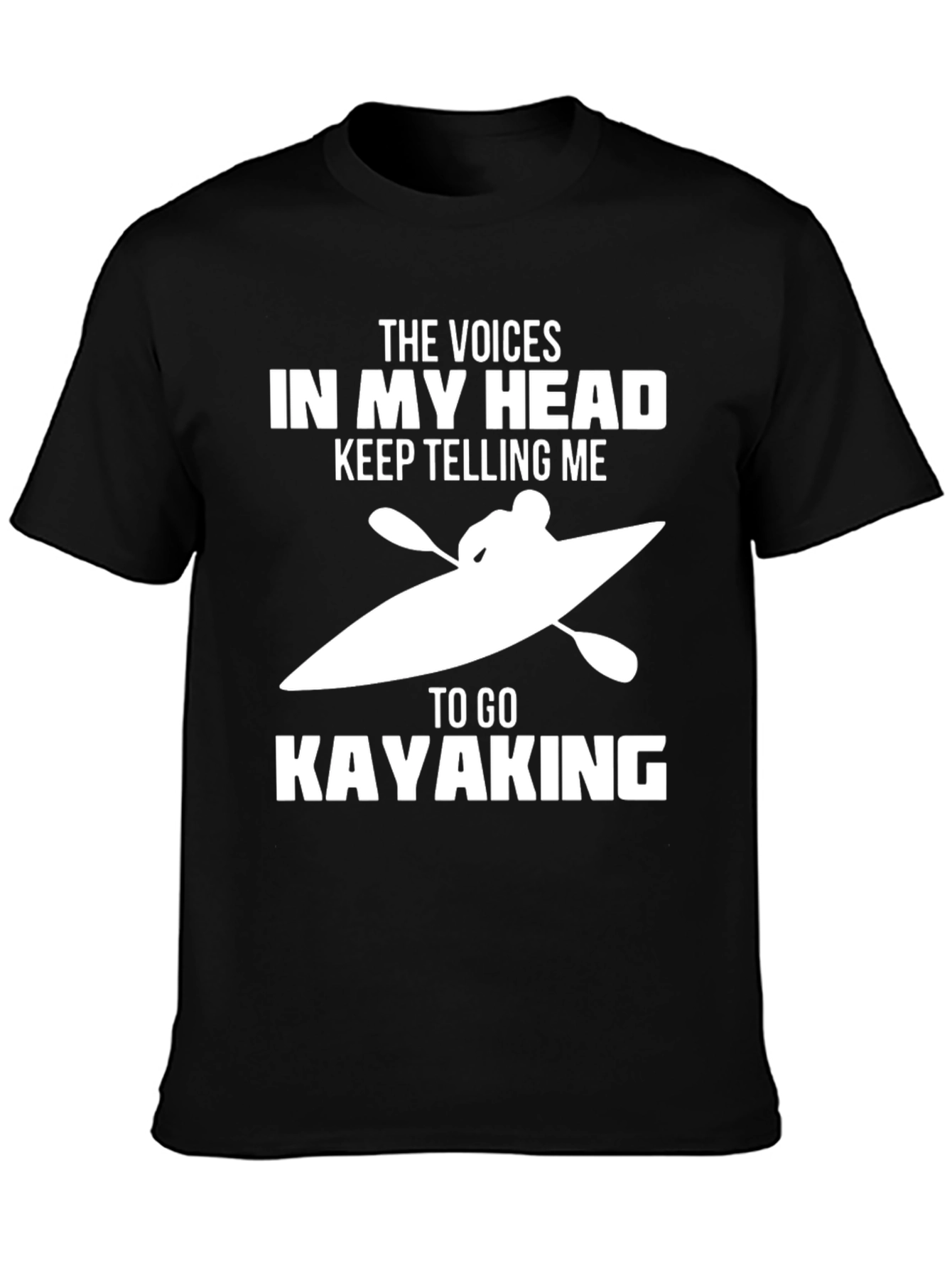 Voices in My Head Kayaking T-Shirt