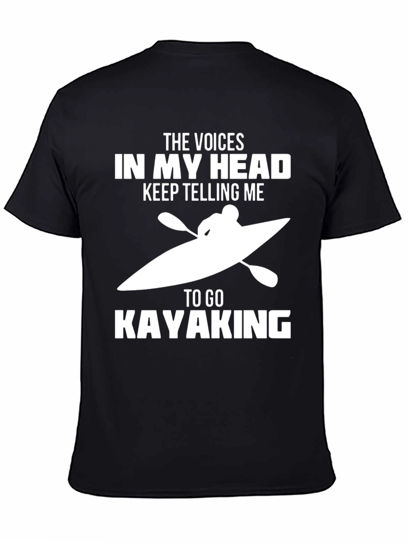 Voices in My Head Kayaking T-Shirt