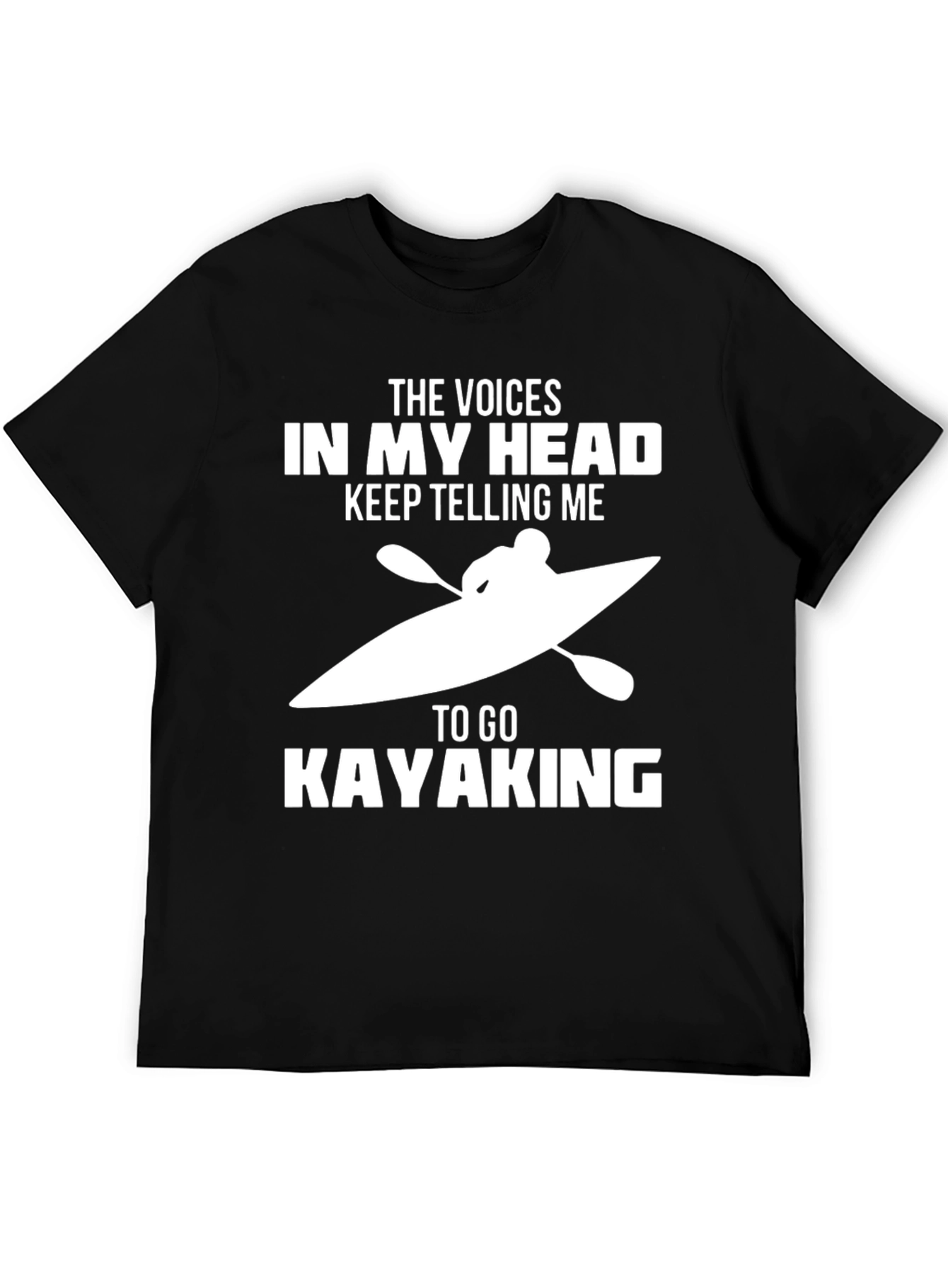 Voices in My Head Kayaking T-Shirt