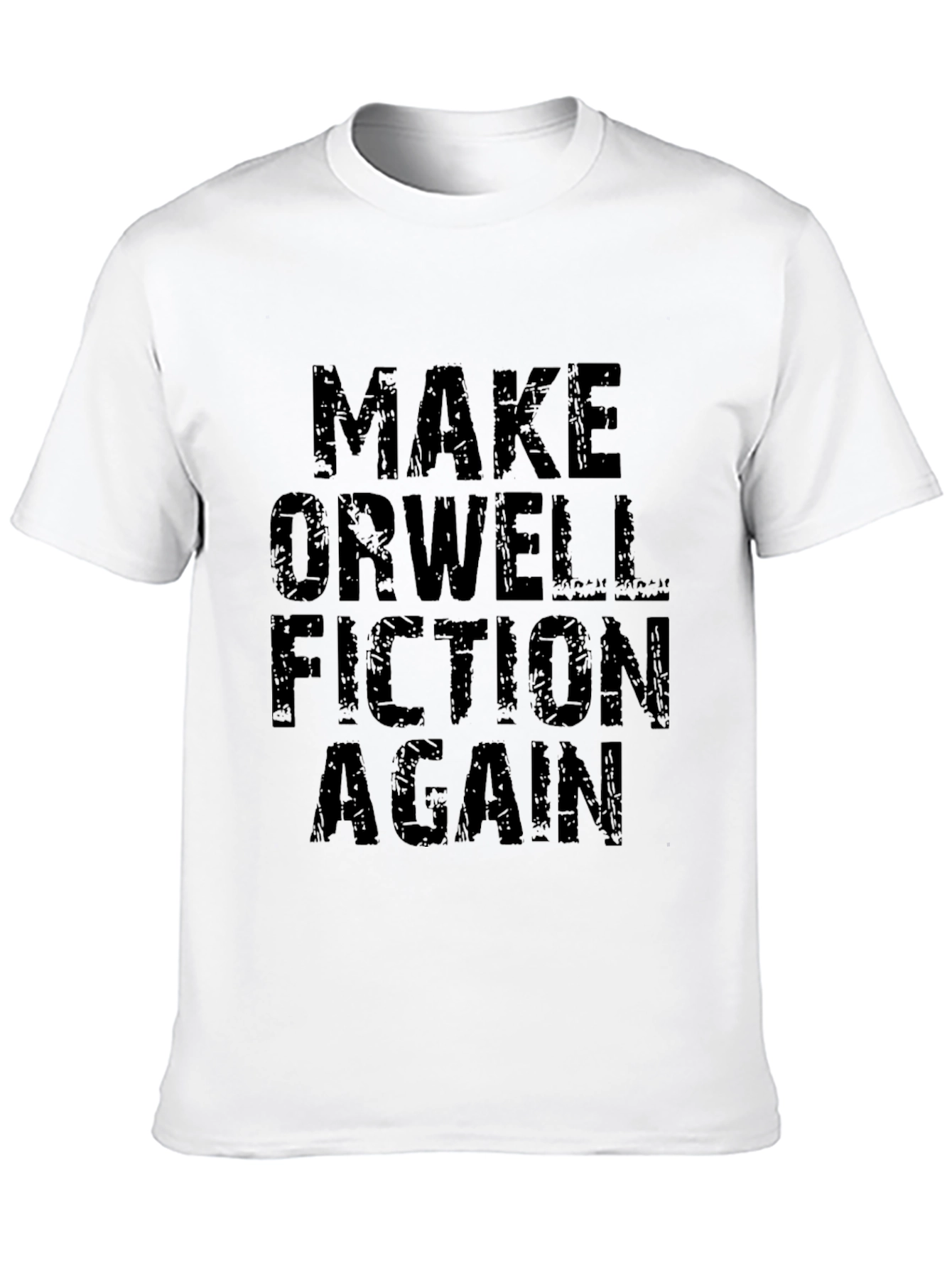 Make Orwell Fiction Again Graphic Tee