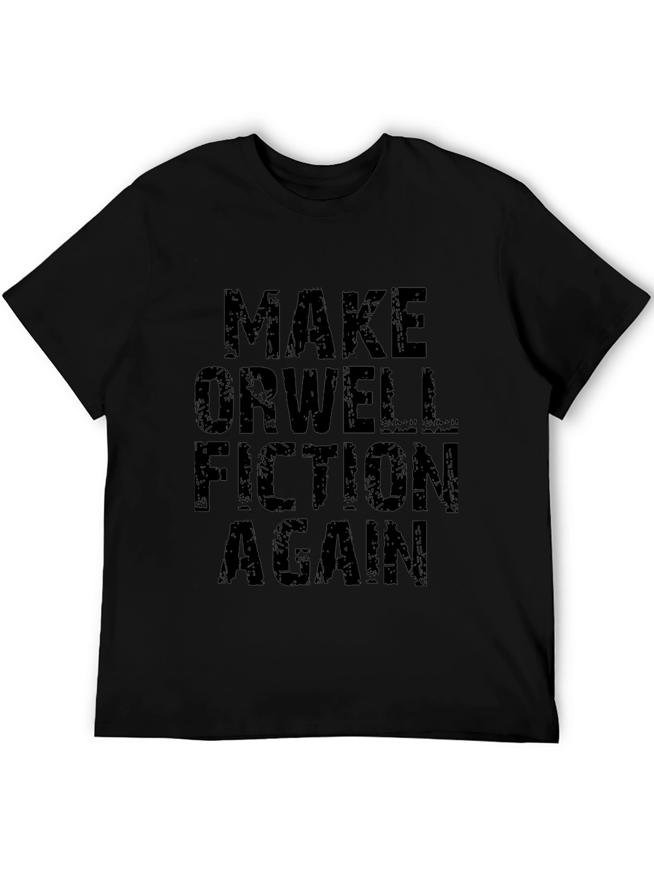Make Orwell Fiction Again Graphic Tee