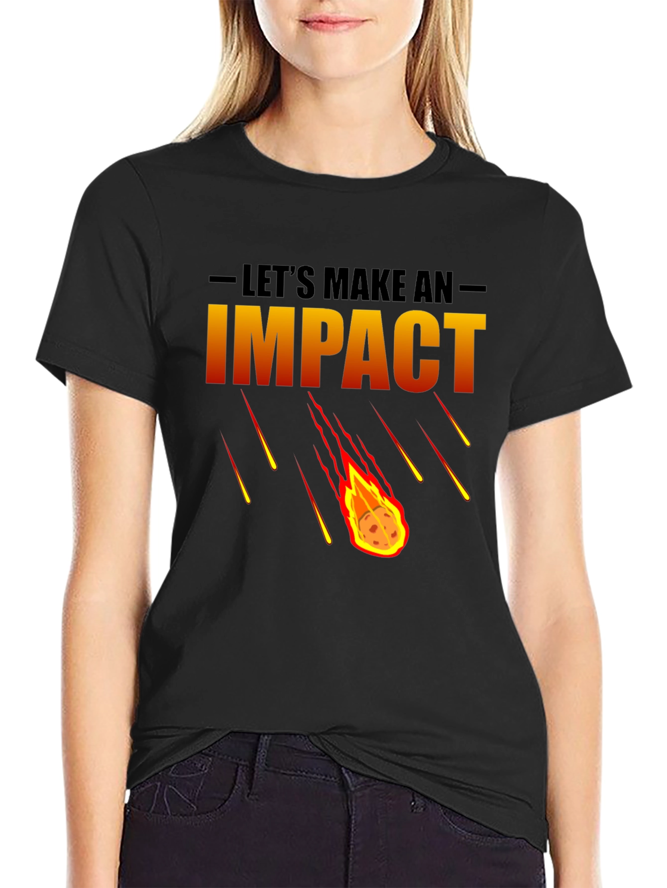 Lets Make an Impact Graphic T-Shirt