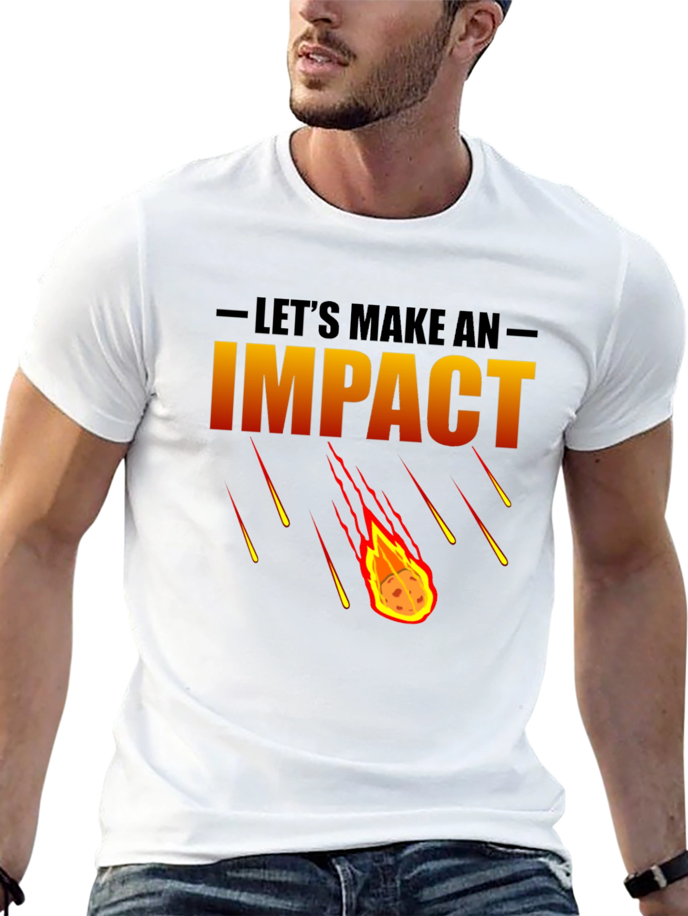 Lets Make an Impact Graphic T-Shirt