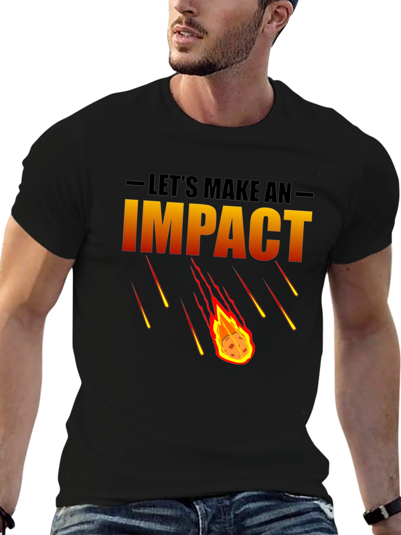 Lets Make an Impact Graphic T-Shirt
