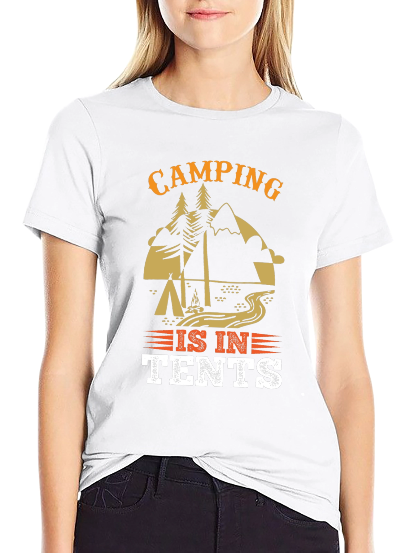 Camping Is In Tents Graphic Tee
