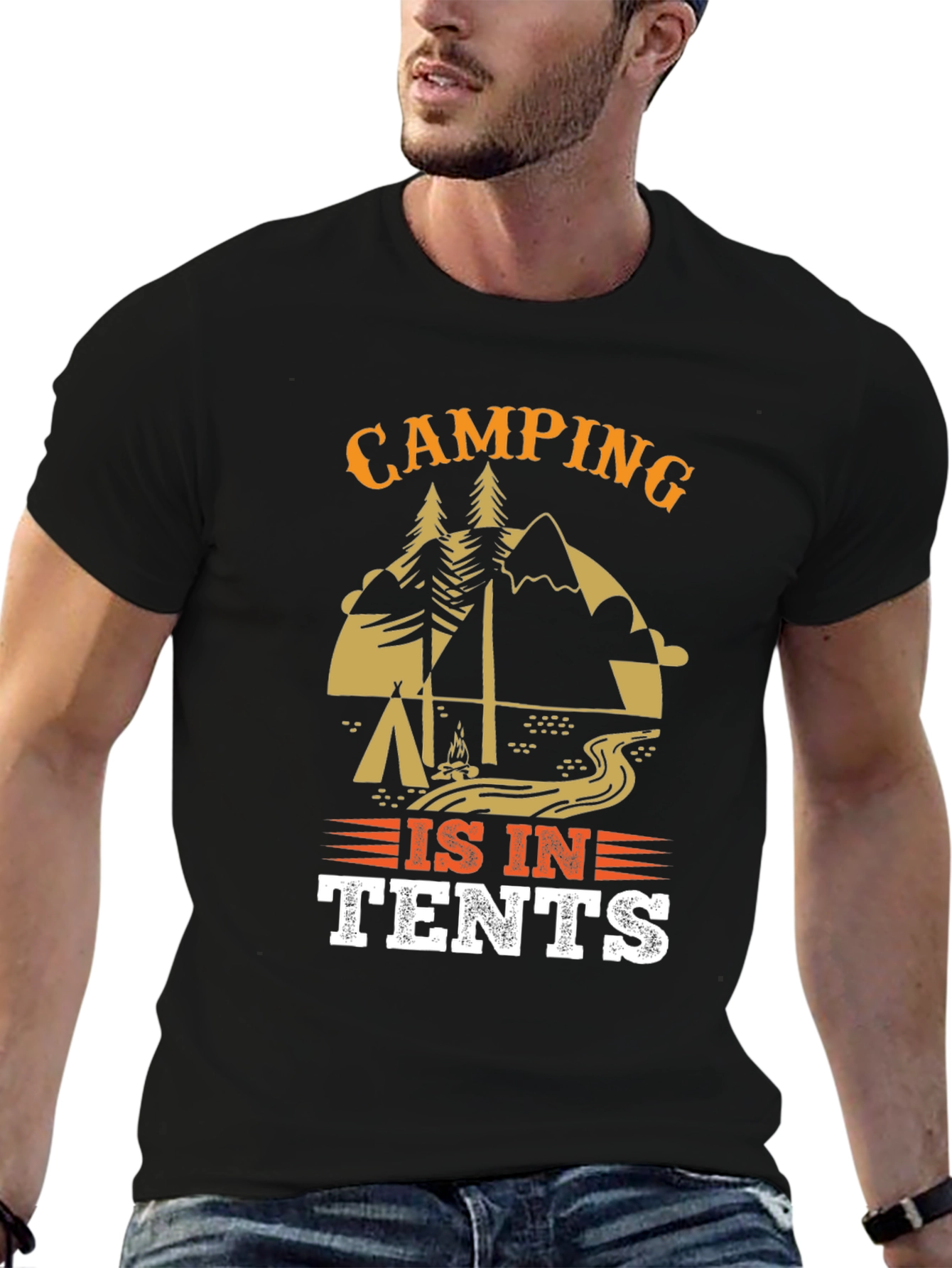 Camping Is In Tents Graphic Tee