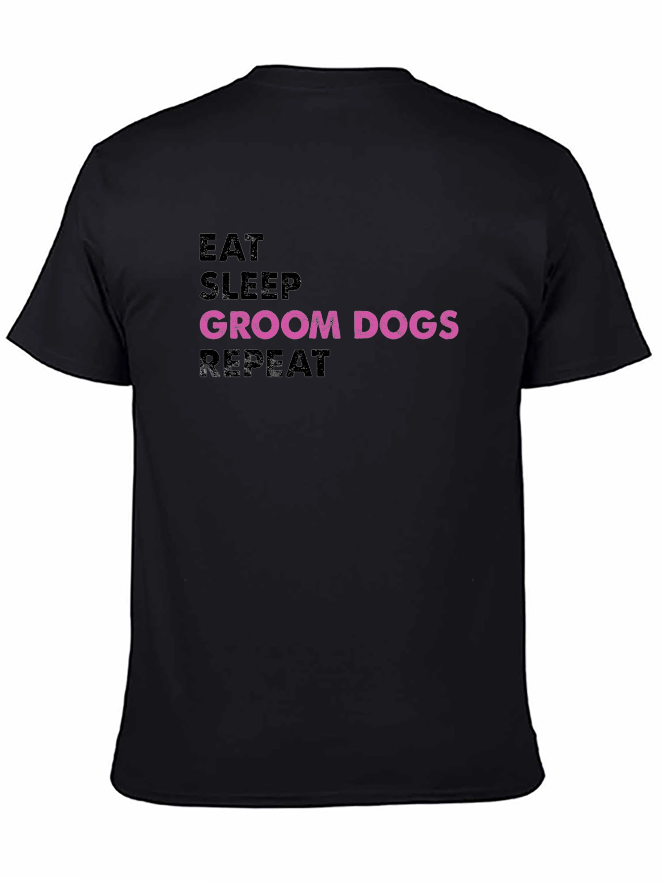 Eat Sleep Groom Dogs Repeat T-Shirt