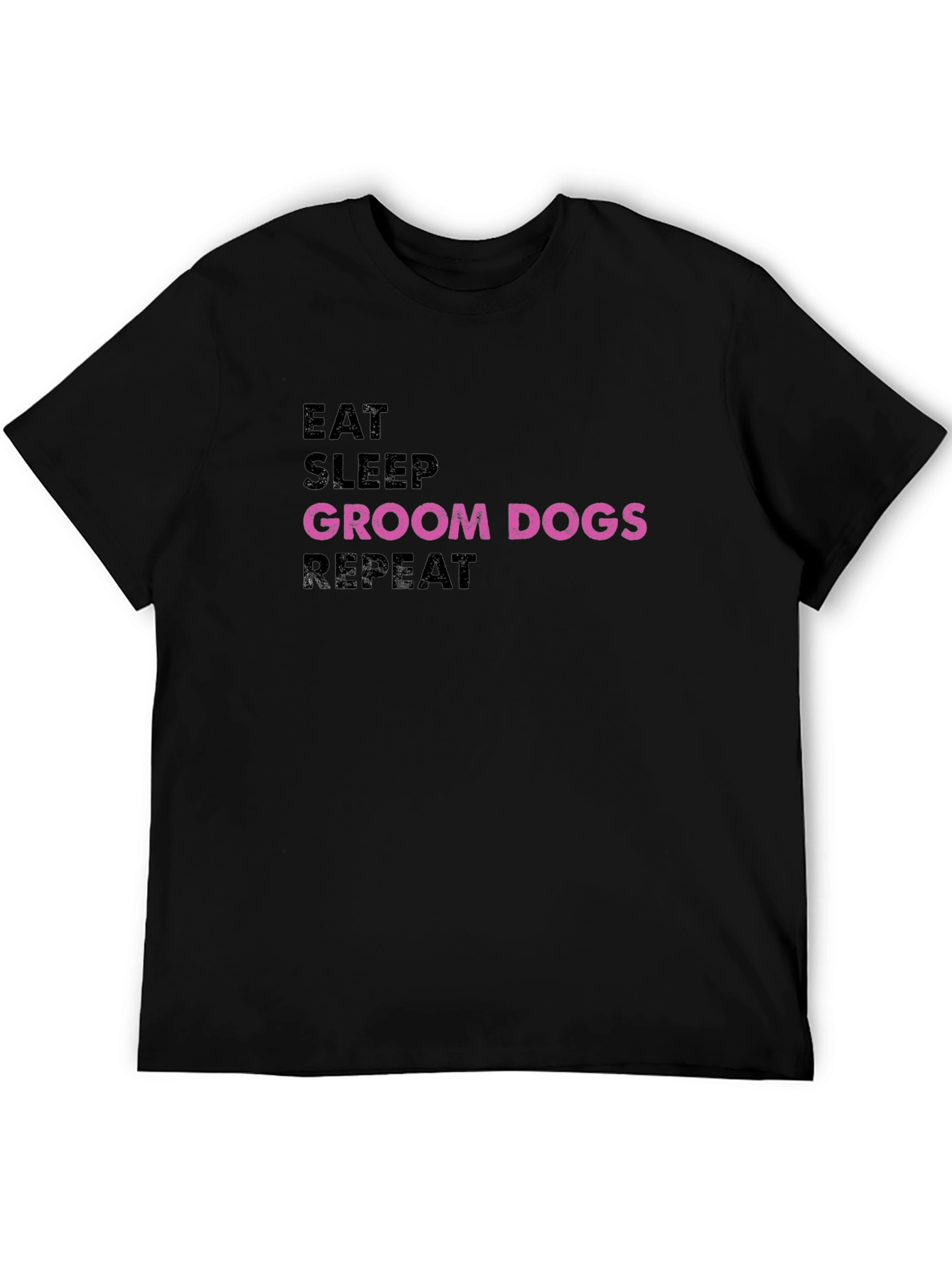 Eat Sleep Groom Dogs Repeat T-Shirt