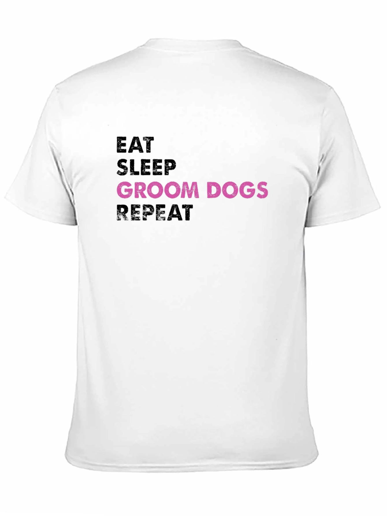 Eat Sleep Groom Dogs Repeat T-Shirt