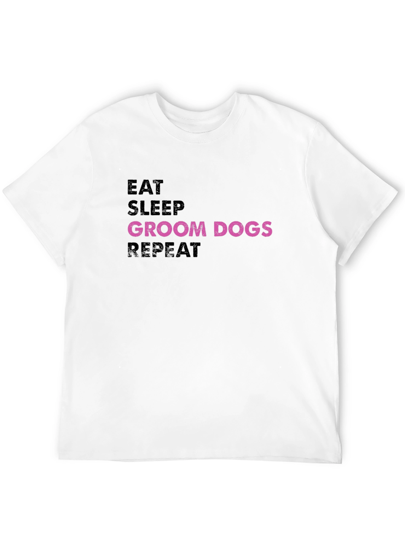 Eat Sleep Groom Dogs Repeat T-Shirt