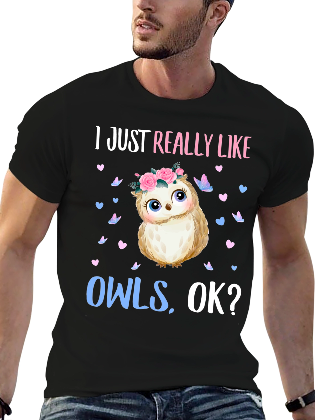 I Just Really Like Owls OK? T-Shirt