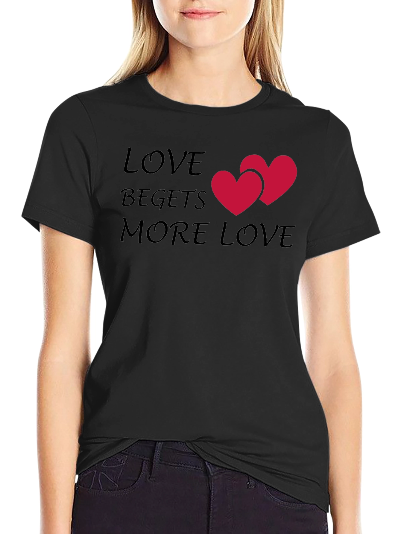 Love Begets More Love T-Shirt