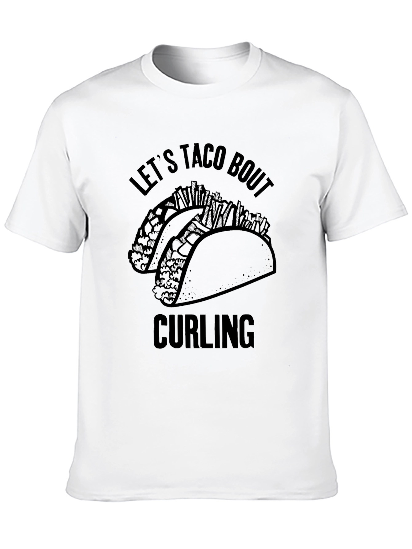 Lets Taco Bout Curling T-Shirt