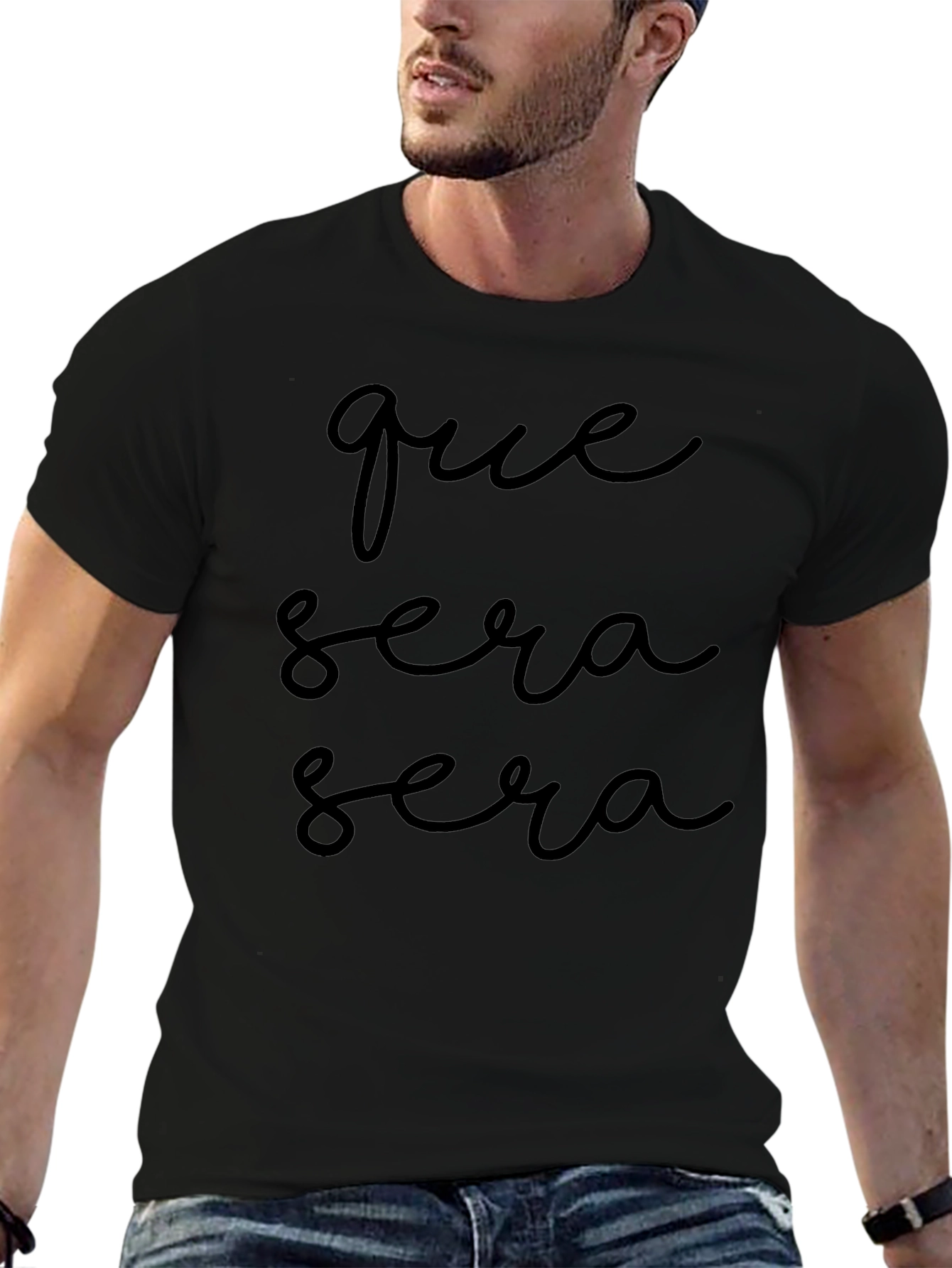 Que Sera Sera T-Shirt - Classic Black Tee